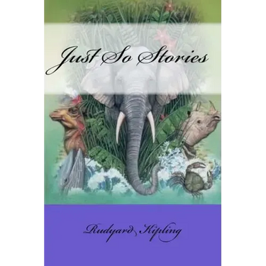 Just So Stories