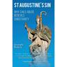 St Augustine's Sin: Why child abuse bedevils Christianity