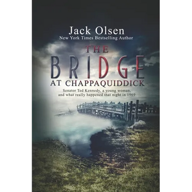 The Bridge at Chappaquiddick