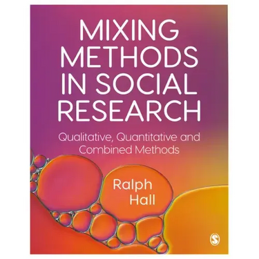 Mixing Methods in Social Research
