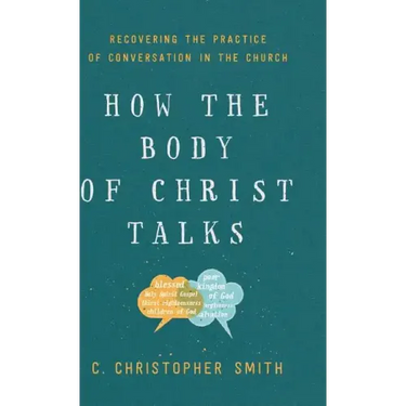 How the Body of Christ Talks