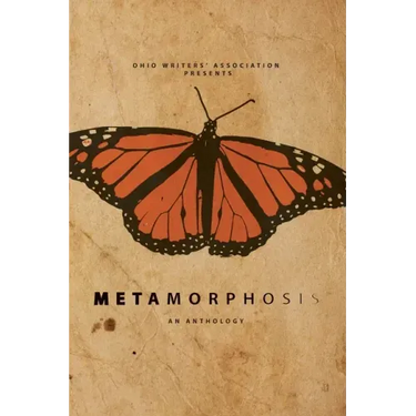 Metamorphosis: An Anthology