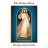 The Divine Mercy Message and Devotion: With Selected Prayers from the Diary of St. Maria Faustina Kowalska