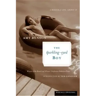 The Sparkling-Eyed Boy: A Memoir of Love, Grown Up