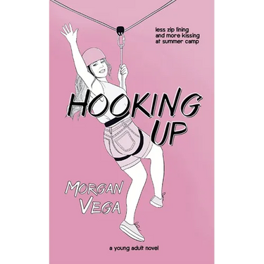 Hooking Up: A Young Adult Novel
