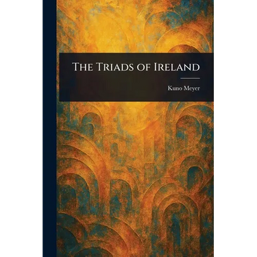 The Triads of Ireland
