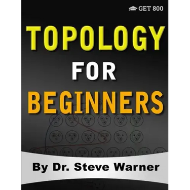 Topology for Beginners: A Rigorous Introduction to Set Theory, Topological Spaces, Continuity, Separation, Countability, Metrizability, Compac