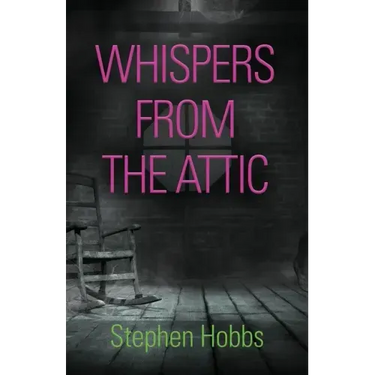 Whispers from the Attic