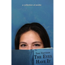 The Eyes Have It: a collection of poems