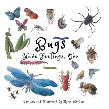 Bugs Have Feelings, Too