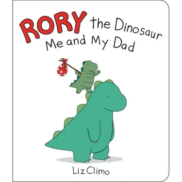 Rory the Dinosaur: Me and My Dad