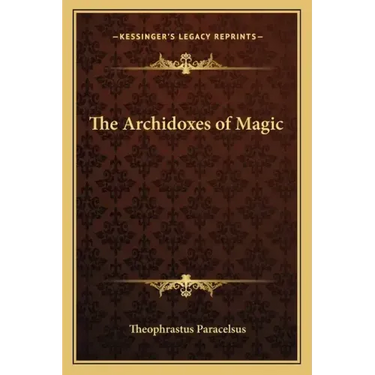 The Archidoxes of Magic