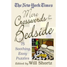 The New York Times More Crosswords for Your Bedside: 75 Soothing, Easy Puzzles