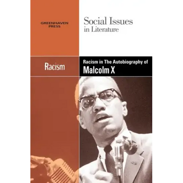 Racism in the Autobiography of Malcolm X