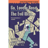 Go, Lovely Rose / The Evil Wish