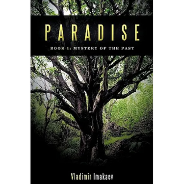 Paradise: Book 1: Mystery of the Past