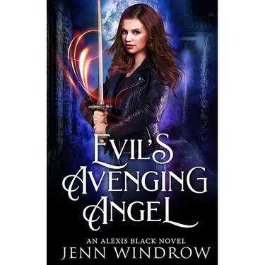 Evil's Avenging Angel