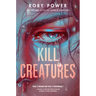Kill Creatures