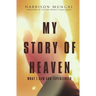 My Story of Heaven
