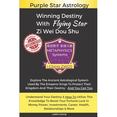 Winning Destiny With Zi Wei Dou Shu: Purple Star Astrology