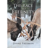 The Race to Eternity: With Eternal Consequences