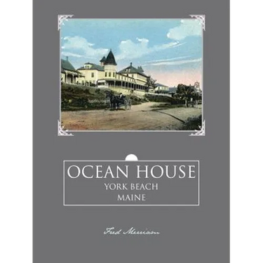 Ocean House: York Beach, Maine