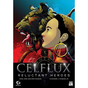 Celflux Issue No.2: Reluctant Heroes
