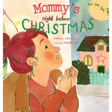 Mommy's Night Before Christmas