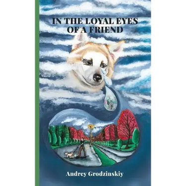In the Loyal Eyes of a Friend