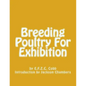 Breeding Poultry For Exhibition