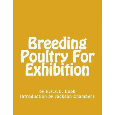 Breeding Poultry For Exhibition