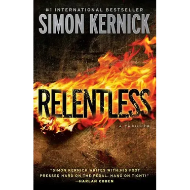 Relentless: A Thriller