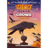 Science Comics: Crows: Genius Birds