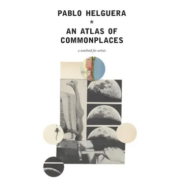 An Atlas of Commonplace. A notebook for artists