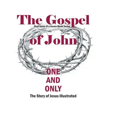 The Gospel of John: First Issue of a Seven-Book Series