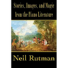 Stories, Images, and Magic from the Piano Literature