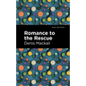 Romance to the Rescue