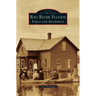 Red River Floods: Fargo and Moorhead