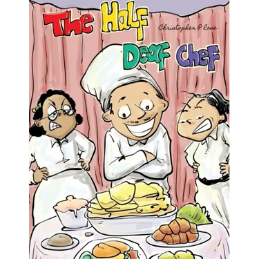 The Half Deaf Chef