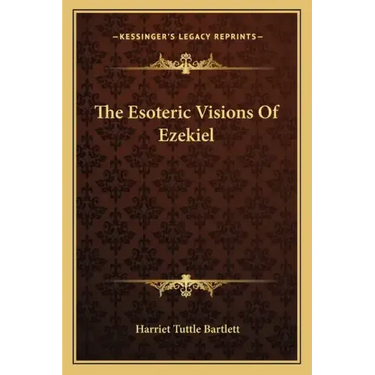 The Esoteric Visions of Ezekiel