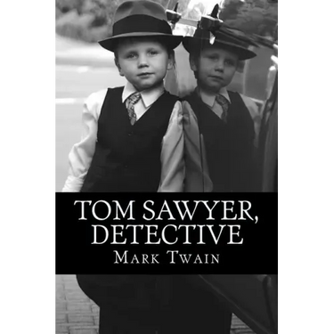 Tom Sawyer, Detective