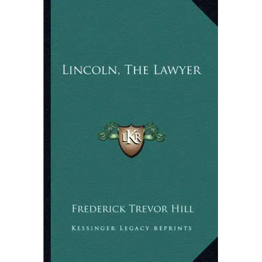 Lincoln, the Lawyer