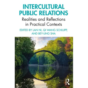 Intercultural Public Relations: Realities and Reflections in Practical Contexts
