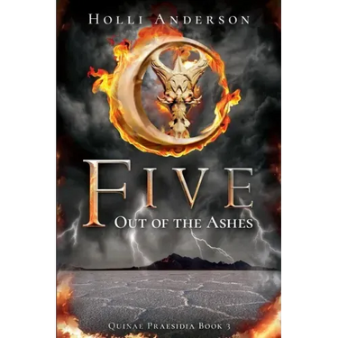 Five: Out of the Ashes