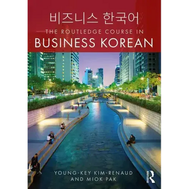 The Routledge Course in Business Korean