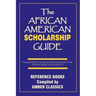 The African American Scholarship Guide