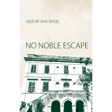 No Noble Escape