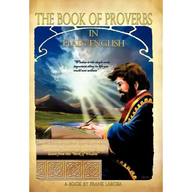 The Book of Proverbs in Plain English