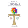 Magical Theurgy - Rituals of the Tarot
