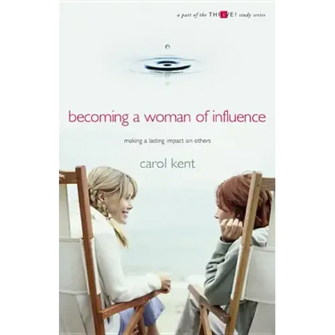 Becoming A Woman of Influence